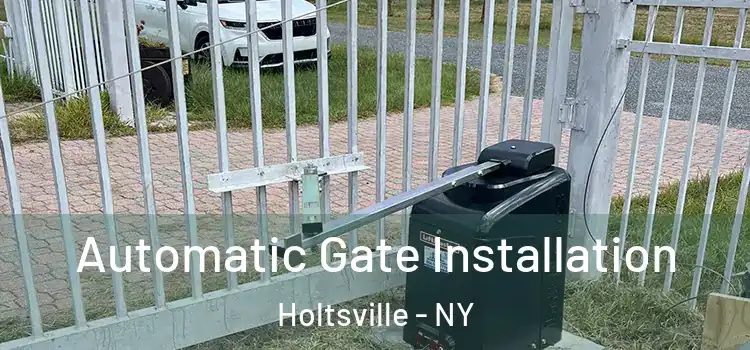  Automatic Gate Installation Holtsville - NY