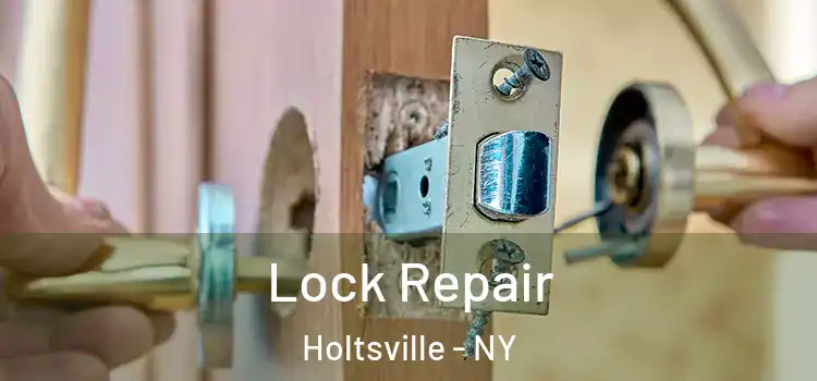  Lock Repair Holtsville - NY