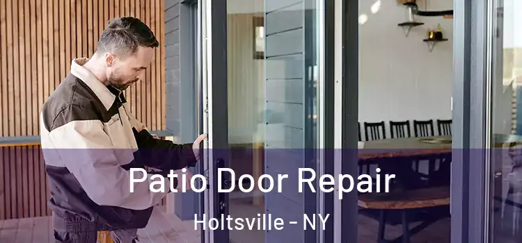  Patio Door Repair Holtsville - NY