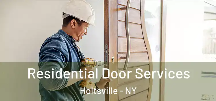  Residential Door Services Holtsville - NY