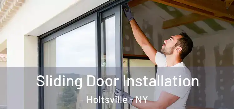  Sliding Door Installation Holtsville - NY